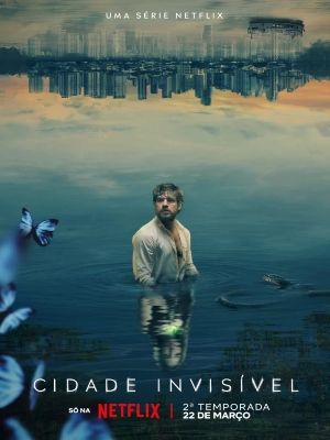 Cidade Invisível : Poster