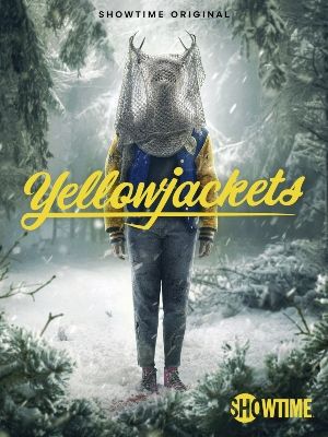 Yellowjackets : Poster