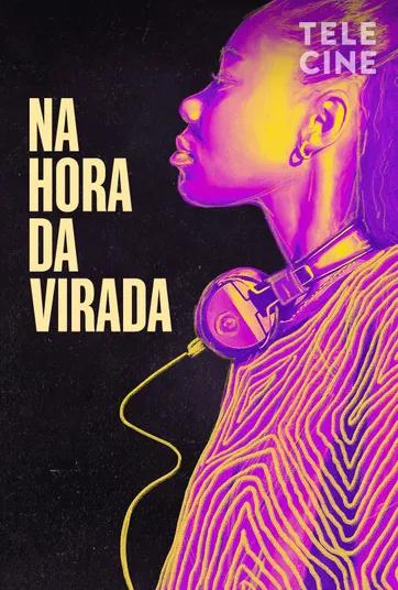 Na Hora da Virada : Poster