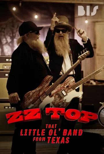 ZZ Top: That Little Ol’ Band from Texas : Poster