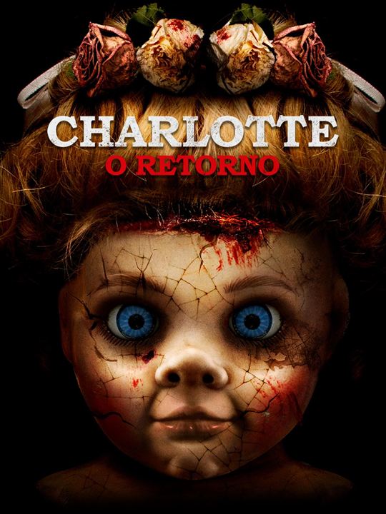 Charlotte - O Retorno : Poster