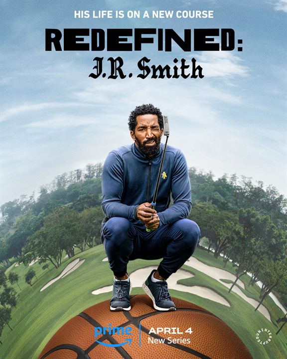 Redefined: J.R. Smith : Poster