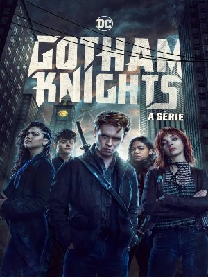 Gotham Knights: A Série : Poster