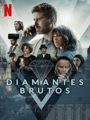 Diamantes Brutos : Poster