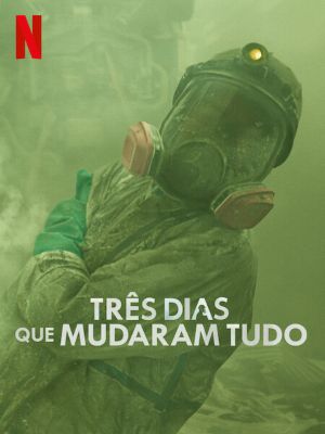 Três Dias que Mudaram Tudo : Poster