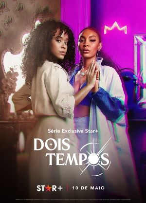 Dois Tempos : Poster