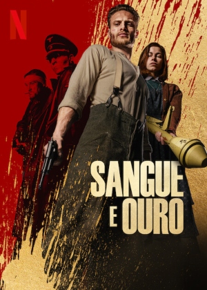 Sangue e Ouro : Poster