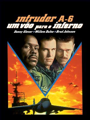 Intruder A-6: Um Vôo Para O Inferno : Poster