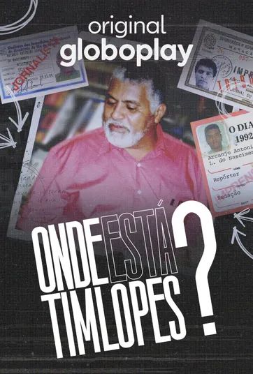 Onde Está Tim Lopes? : Poster