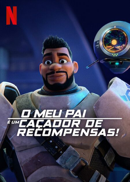 Meu Pai é um Caçador de Recompensas! : Poster