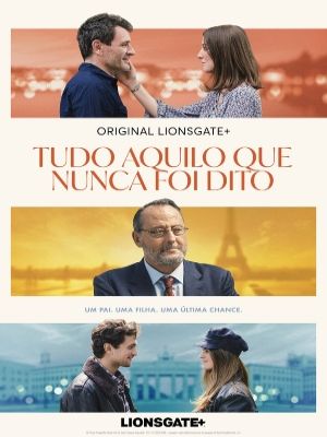 Tudo Aquilo que Nunca Foi Dito : Poster