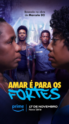 Amar é Para os Fortes : Poster