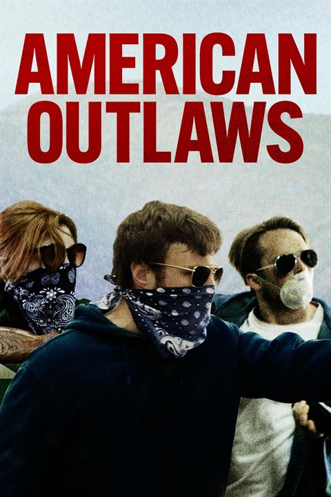 American Outlaws : Poster