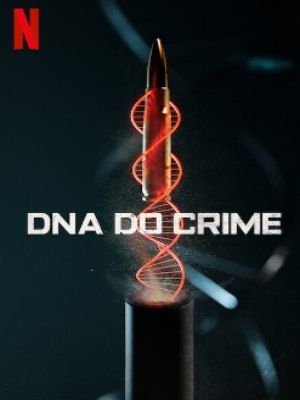 DNA do Crime : Poster