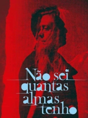 Não Sei Quantas Almas Tenho : Poster