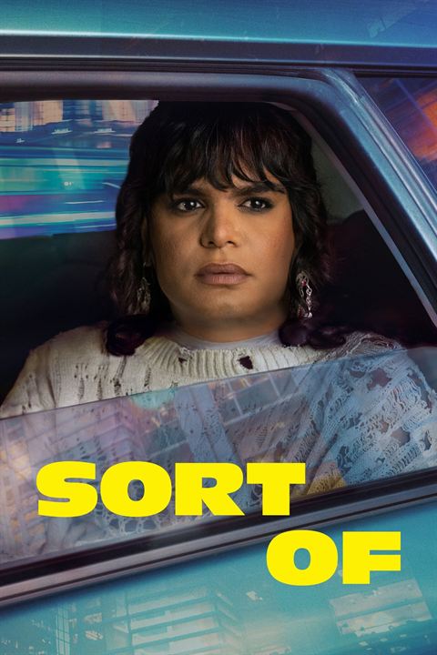 Sort Of : Poster