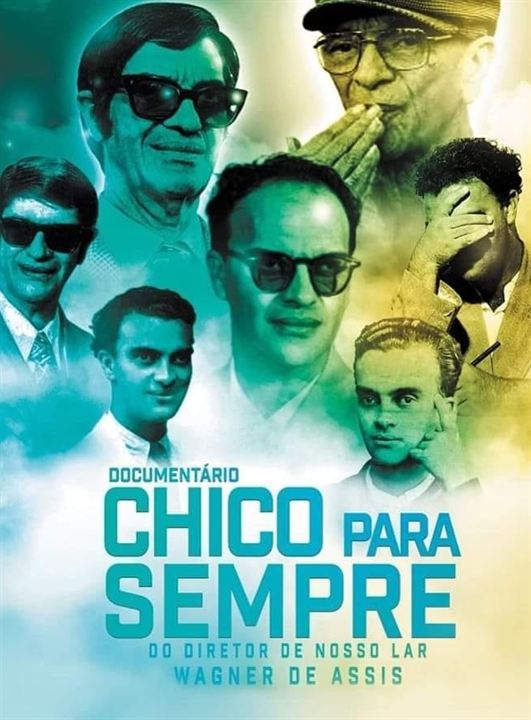 Chico Para Sempre : Poster