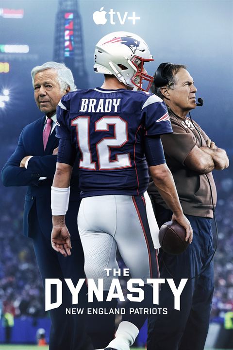 A Dinastia – New England Patriots : Poster
