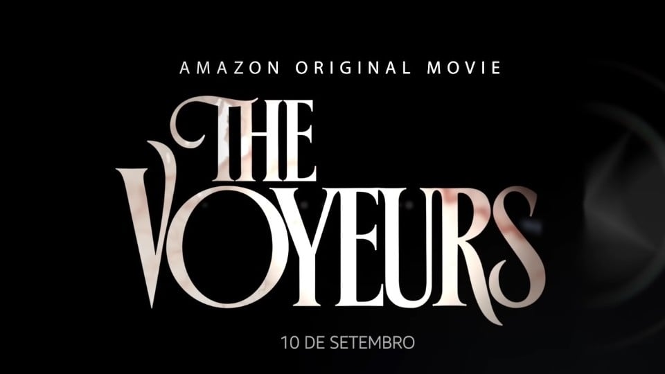Trailer do filme The Voyeurs - The Voyeurs Trailer Legendado photo picture picture